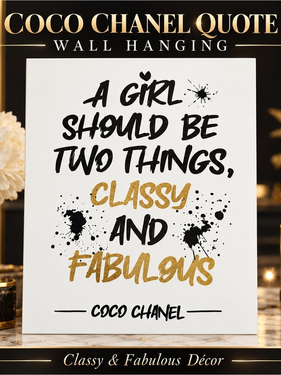 CHANEL Other - Coco Chanel Quote Wall Hanging - Classy and Fabulous